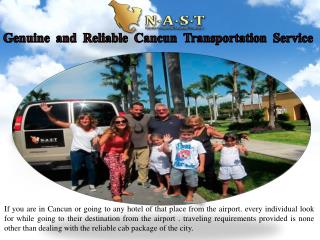 Genuine and Reliable Cancun Transportation Service