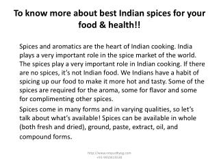 To know more about best Indian spices for your food & health!!