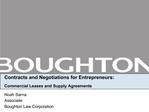 Contracts and Negotiations for Entrepreneurs: Commercial Leases and Supply Agreements
