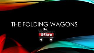 The folding wagons