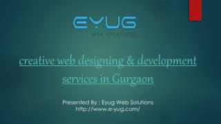 creative web designing & development services in Gurgaon
