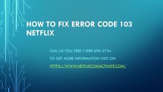 How To fix Error Code 103 Netflix
