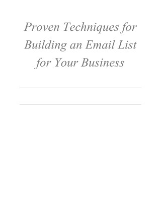 Proven​​ Techniques ​​for Building ​​an​​ Email​​ List for​​ Your​​ Business