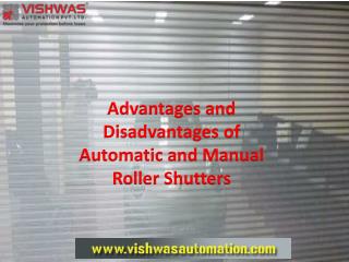 Advantages and Disadvantages of Automatic and Manual Roller Shutters