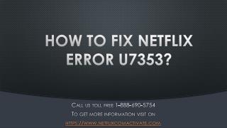 How To Fix Netflix Error U7353?
