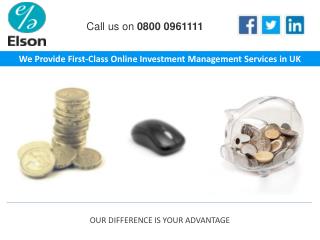 We Provide First-Class Online Investment Management Services in UK