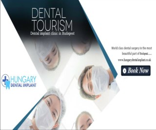 Dental Tourism and Dental Surgery in Hungary