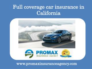 Full coverage car insurance in California