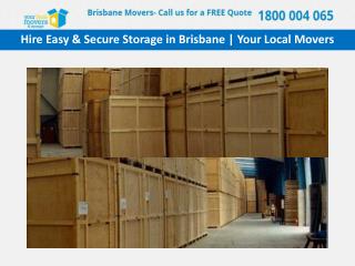 Hire Easy & Secure Storage in Brisbane - Your Local Movers
