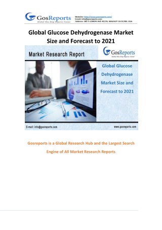 Global Glucose Dehydrogenase Market Size and Forecast to 2021