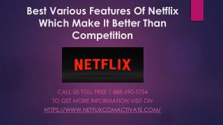 Best Various Features Of Netflix Which Make It Better Than Competition