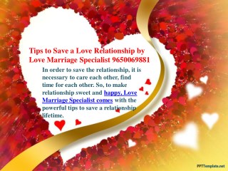 Tips To Save A Love Relationship By Love Marriage Specialist 9650069881