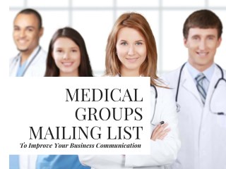 Medical Groups Mailing List