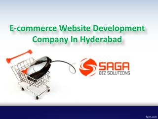 E-commerce Website Development Company In Hyderabad - Saga Bizsolutions