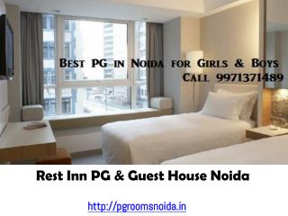 Rest Inn PG & Guest House Noida - Best PG in Noida Sector 62