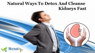 Natural Ways To Detox And Cleanse Kidneys Fast