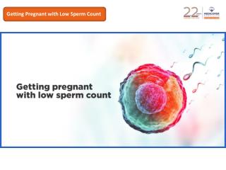 How to get pregnant with low sperm count