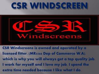 Windscreen Replacement Perth - CSR Windscreens