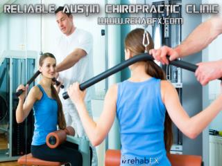 Reliable Austin Chiropractic Clinic