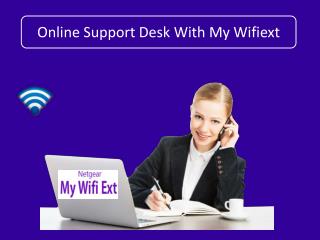 Online Support Desk With My Wifiext