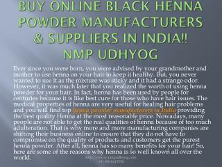 Buy Online Black Henna Powder Manufacturers & Suppliers in India!! NMP Udhyog