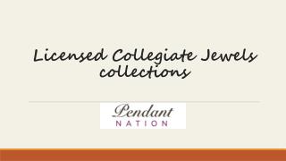 Licensed Collegiate Jewels collection