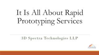 It is all about rapid prototyping services