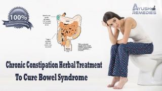 Chronic Constipation Herbal Treatment To Cure Bowel Syndrome