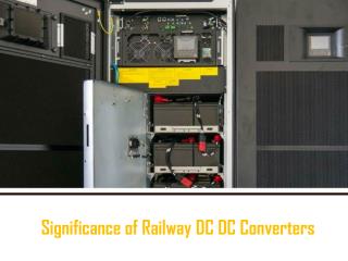 Railway DC DC Converters Help to Run All Actions Smoothly