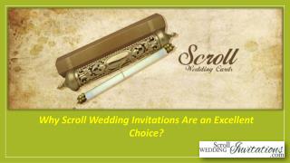 Why Scroll Wedding Invitations Are an Excellent Choice