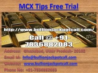 Daily Maximum Profitable Gold Silver Trading Calls on Bullion Jackpot Call