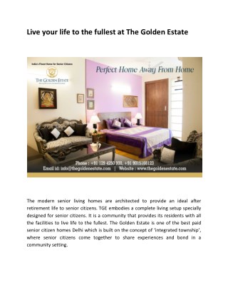 Live your life to the fullest at The Golden Estate