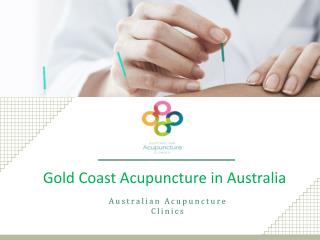 Gold Coast Acupuncture in Australia