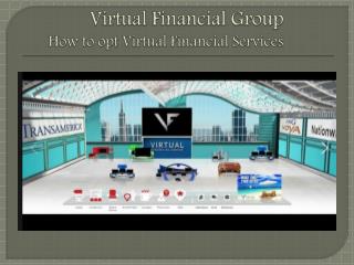 How to Opt Virtual Financial Services