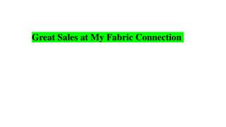 Great Sales at My Fabric Connection