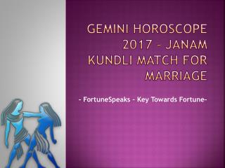 Gemini Horoscope 2017 – Janam Kundli Match for Marriage
