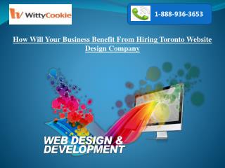 How Will Your Business Benefit From Hiring Toronto Website Design Company