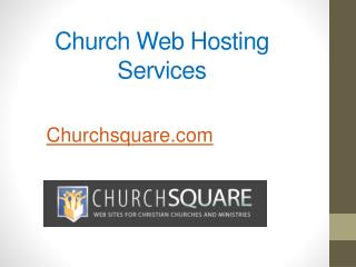 Church Web Hosting Services - Churchsquare.com