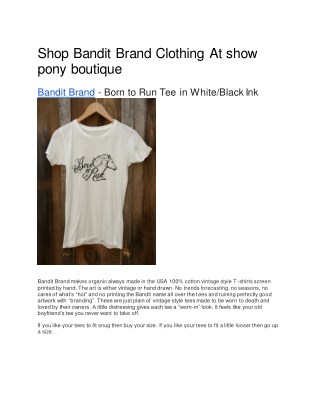 Shop Bandit Brand Clothing At 	show pony boutique