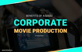 What Are The Three Steps For Making A Good Corporate Movie?