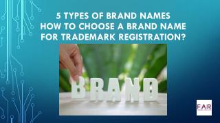 5 Types of Brand Names you must know before registering a Trademark