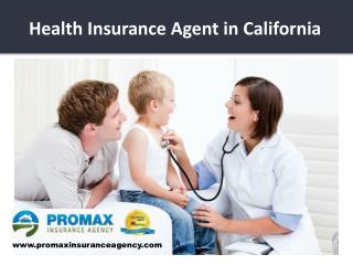 Health insurance agent in California
