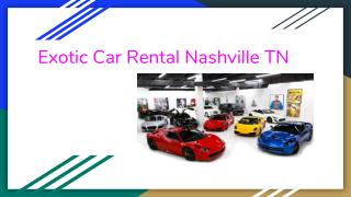 Exotic Car Rental Nashville Tn