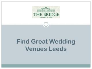 Find Great Wedding Venues Leeds