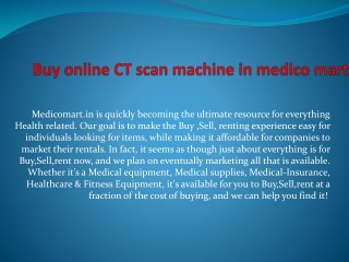 Find online Buy CT scane machine in medicomart