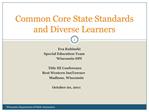 Common Core State Standards and Diverse Learners