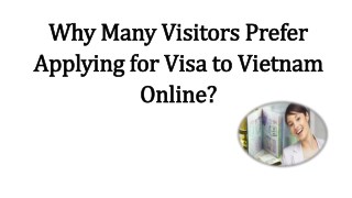 Why Many Visitors Prefer Applying for Visa to Vietnam Online?