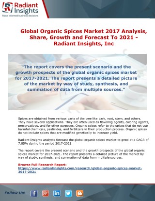 Global Organic Spices Market 2017 Analysis, Share, Growth and Forecast To 2021 - Radiant Insights, Inc