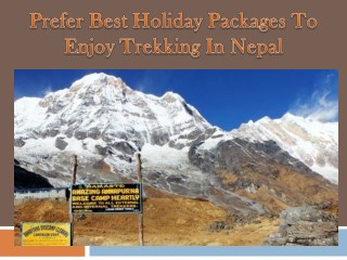 Prefer Best Holiday Packages To Enjoy Trekking In Nepal