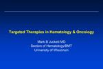 Targeted Therapies in Hematology Oncology
